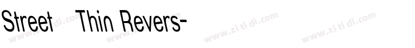 Street   Thin Revers字体转换